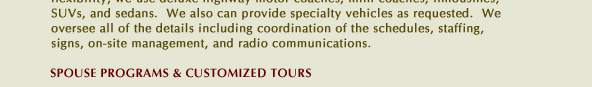 Spouse Programs & Customized Tours